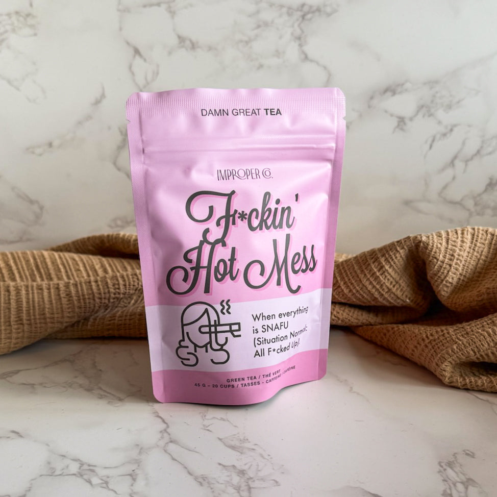 F*ckin' Hot Mess Green Tea